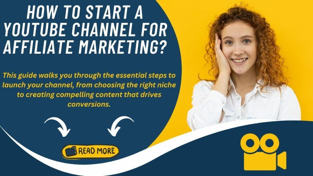 How To Start A YouTube Channel For Affiliate Marketing? image