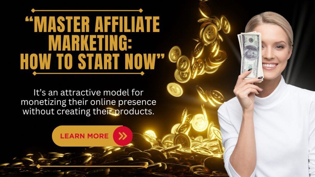 “Master Affiliate Marketing: How To Start Now” feature image